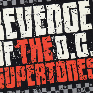 Revenge Of The O.C. Supertones
