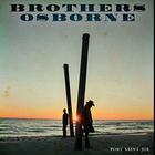 Brothers Osborne - Port Saint Joe