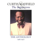 Curtis Mayfield - The Anthology 1961-1977 (With The Impressions) CD1