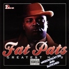 Fat Pat - Greatest Hits (Wreckchopped And Screwed) CD1