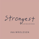 Ina Wroldsen - Strongest (Alan Walker Remix) (CDR)