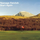 Teenage Fanclub - Start Again (CDS)