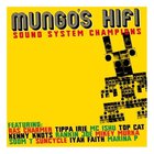 Mungo's Hi Fi - Sound System Champions