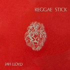 Jah Lloyd - Reggae Stick (Vinyl)