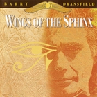 Barry Dransfield - Wings Of The Sphinx