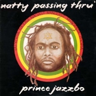 Prince Jazzbo - Natty Passing Thru' (Vinyl)