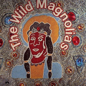 The Wild Magnolias (Vinyl)