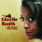 This Is Gizelle Smith & The Mighty Mocambos