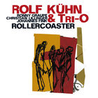 Rolf Kuhn - Rollercoaster