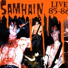 Samhain - Live '85 - '86