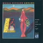 Muhal Richard Abrams - Levels And Degrees Of Light (Vinyl)