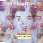 World Party - Is It Like Today? (EP)