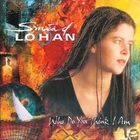 Sinead Lohan - Who Do You Think I Am