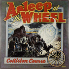 Asleep At The Wheel - Collision Course (Vinyl)