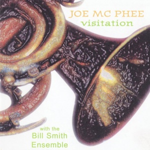 Visitation (With Bill Smith Ensemble) (Reissued 2003)