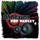 7Th Heaven - Pop Medley 4 (CDS)