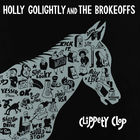 Holly Golightly & The Brokeoffs - Clippety Clop