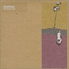 Gomez - Abandoned Shopping Trolley Hotline CD2