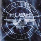 Hush - Department Of Faith