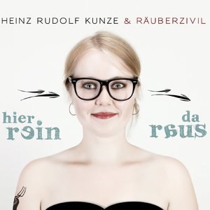 Hier Rein Da Raus (With Raeuberzivil) CD1