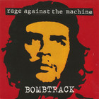 Rage Against The Machine - Bombtrack