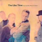 The Lilac Time - The Girl Who Waves At Trains (CDS)