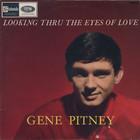 Gene Pitney - Looking Thru The Eyes Of Love (Vinyl)