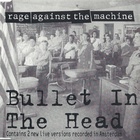 Rage Against The Machine - Bullet In The Head (MCD)