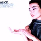 Alice - Personal Juke Box