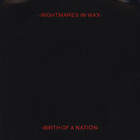 Nightmares On Wax - Birth Of A Nation (Vinyl)