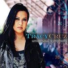 Tracy Cruz - Universoul Symphony