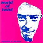 World Of Twist - The Sausage