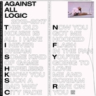 A.A.L (Against All Logic) - 2012 - 2017