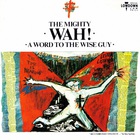 A Word To The Wise Guy (Vinyl)