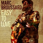 Marc Broussard - Easy To Love