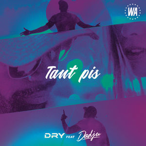 Tant Pis (Feat. Dadju) (CDS)