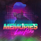 Like Mike - Memories (CDS)
