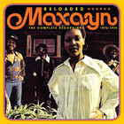 Maxayn - Reloaded: The Complete Recordings 1972-1974 CD1
