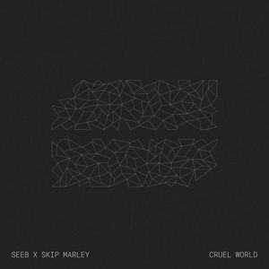 Cruel World (With Skip Marley) (CDS)