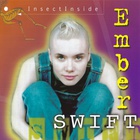 Ember Swift - Insectinside