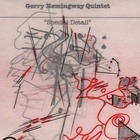 Gerry Hemingway Quintet - Special Detail