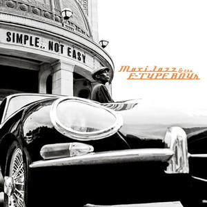 Simple..Not Easy (With The E-Type Boys)