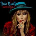 Bebe Buell - Baring It All: Greetings From Nashbury Park