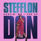 Stefflon Don - Hurtin' Me (The EP)
