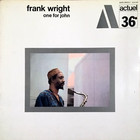 Frank Wright - One For John (Vinyl)