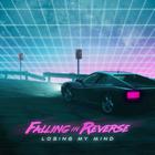 Falling in Reverse - Losing My Mind (CDS)
