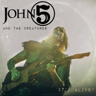 John 5 & The Creatures - It's Alive