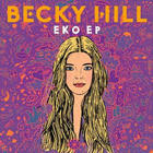 Becky Hill - Eko (EP)