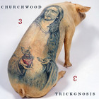 Churchwood - Trickgnosis