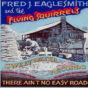 There Ain't No Easy Road CD1